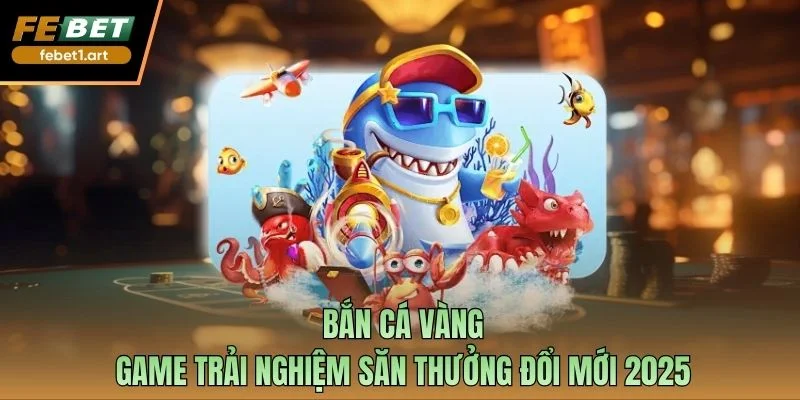 Bắn cá vàng